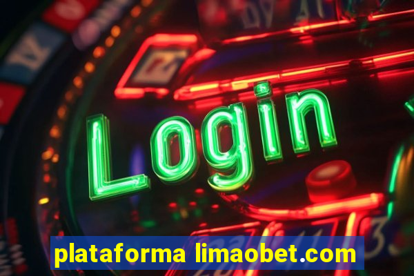 plataforma limaobet.com